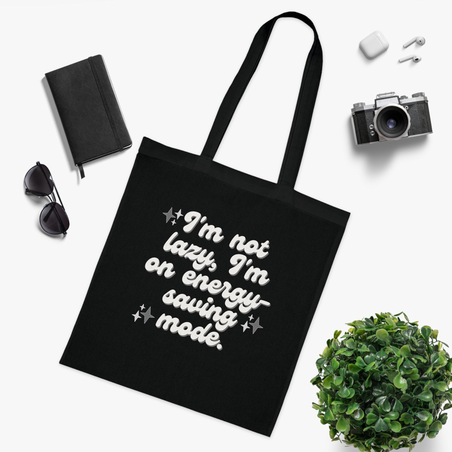 Tote Bag - 'I'm not lazy, I'm on energy-saving mode'