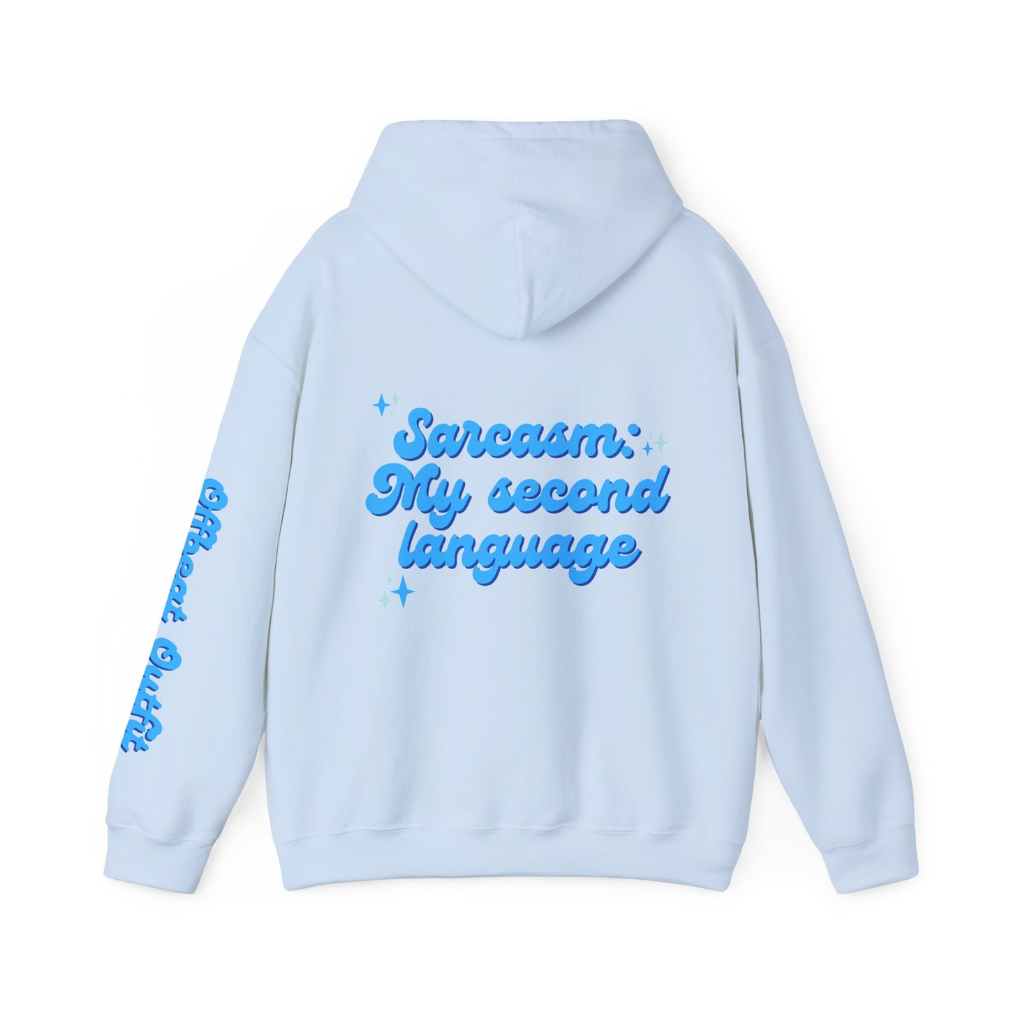 Unisex Hooded Sweatshirt - 'Sarcasm'