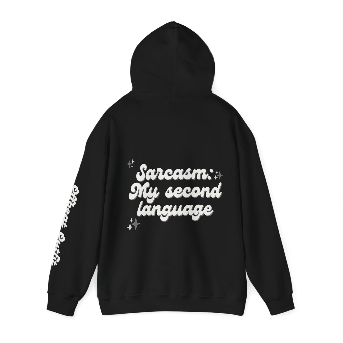 Unisex Hooded Sweatshirt - 'Sarcasm'